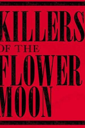 Killers of the Flower Moon