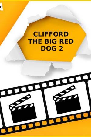 Clifford The Big Red Dog 2