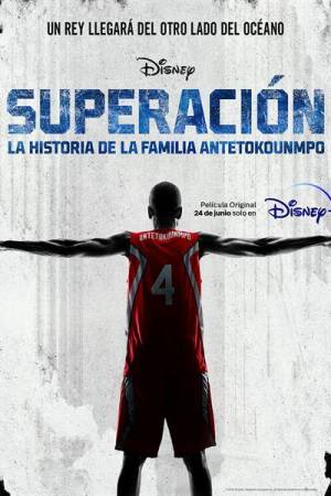 Superación: La historia de la familia Antetokounmpo