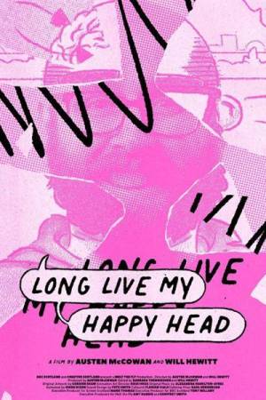 Long Live My Happy Head