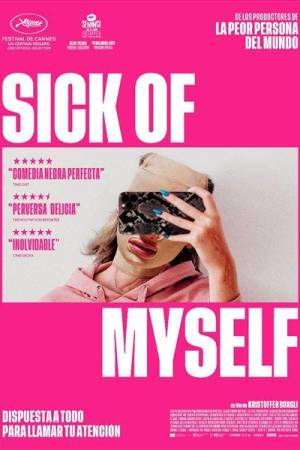 Sick Of Myself