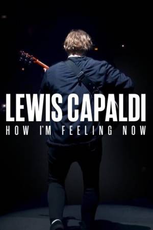 Lewis Capaldi: How I'm Feeling Now