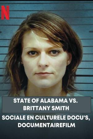 El Estado de Alabama vs. Brittany Smith