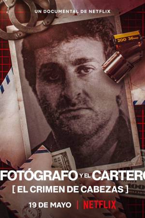 El fotógrafo y el cartero: El crimen de Cabezas