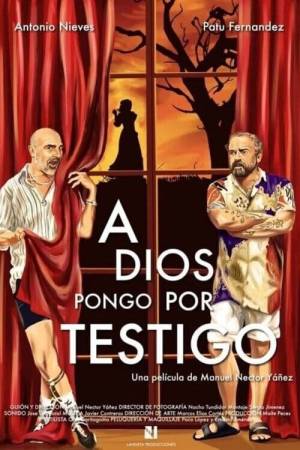 A Dios pongo por testigo