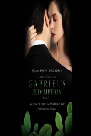 Gabriel's Redemption: Part I