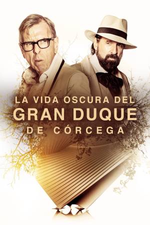 La vida oscura del Gran Duque de Córcega