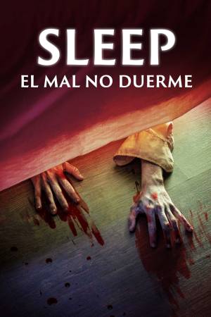 El mal no duerme (Sleep)